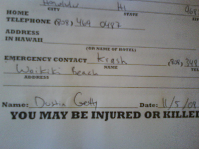Note the "Emergency Contact" info....also, it says he may be "injured or killed".